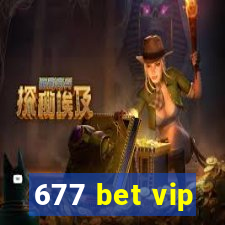 677 bet vip